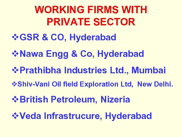 WORKING FIRMS WITH PRIVATE SECTOR v. GSR & CO, Hyderabad v. Nawa Engg &