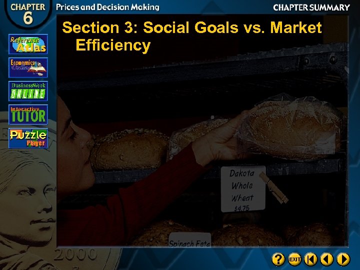 Section 3: Social Goals vs. Market Efficiency 