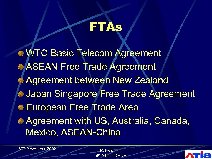 FTAs WTO Basic Telecom Agreement ASEAN Free Trade Agreement between New Zealand Japan Singapore