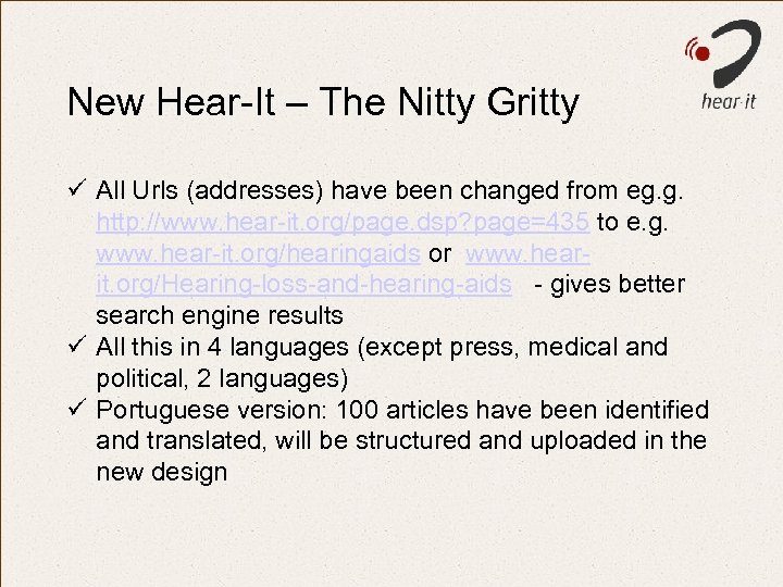 New Hear-It – The Nitty Gritty ü All Urls (addresses) have been changed from