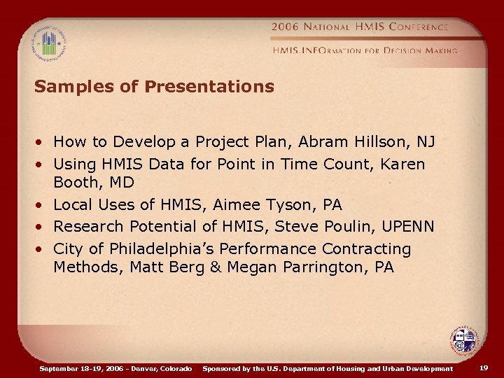 Samples of Presentations • How to Develop a Project Plan, Abram Hillson, NJ •