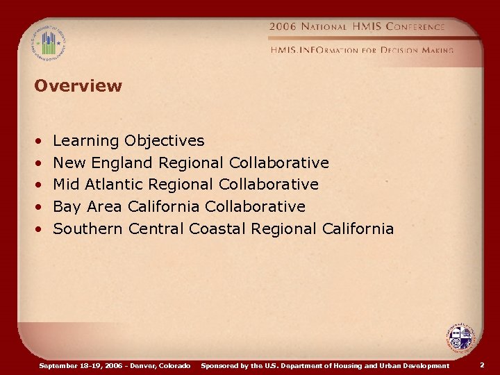 Overview • • • Learning Objectives New England Regional Collaborative Mid Atlantic Regional Collaborative
