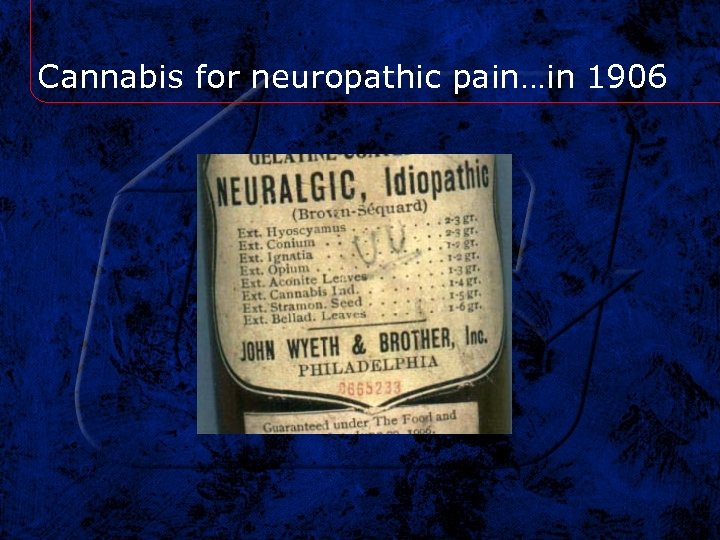 Cannabis for neuropathic pain…in 1906 