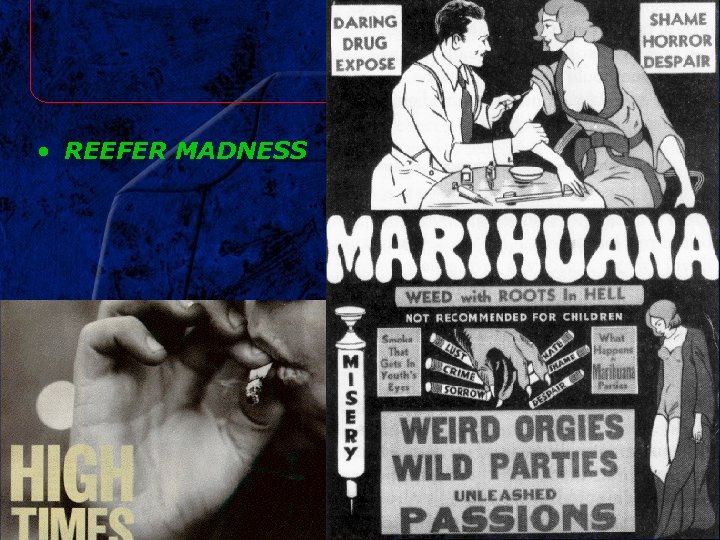  • REEFER MADNESS 