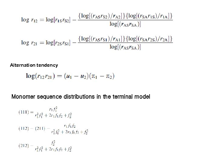 Alternation tendency Monomer sequence distributions in the terminal model 