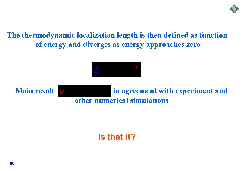 The thermodynamic localization length is then defined as function of energy and diverges as