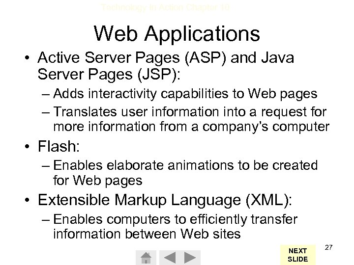 Technology In Action Chapter 10 Web Applications • Active Server Pages (ASP) and Java