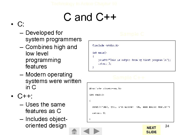 Technology In Action Chapter 10 • C: C and C++ – Developed for system