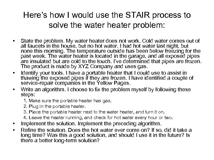Here’s how I would use the STAIR process to solve the water heater problem: