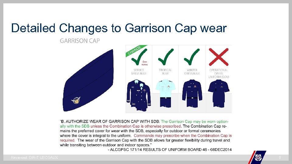 Detailed Changes to Garrison Cap wear ` Reviewed, DIR-T USCGAUX 9 