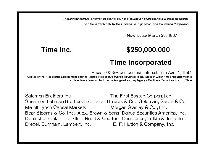 This announcement is neither an offer to sell nor a solicitation of an offer