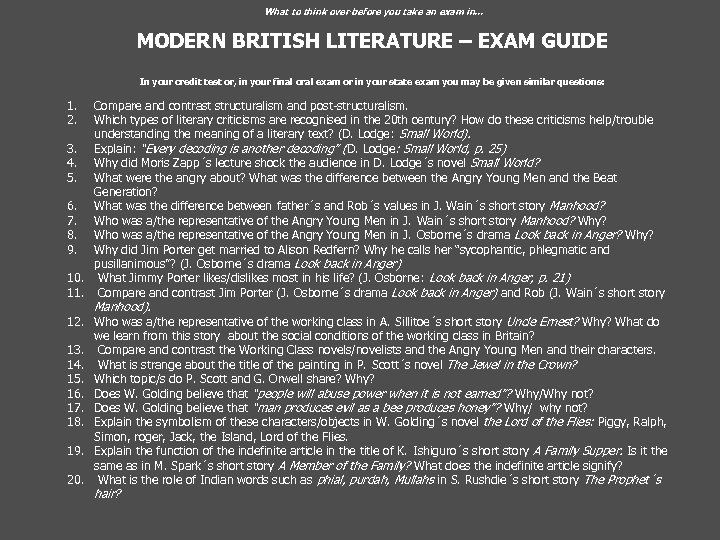 What to think over before you take an exam in. . . MODERN BRITISH