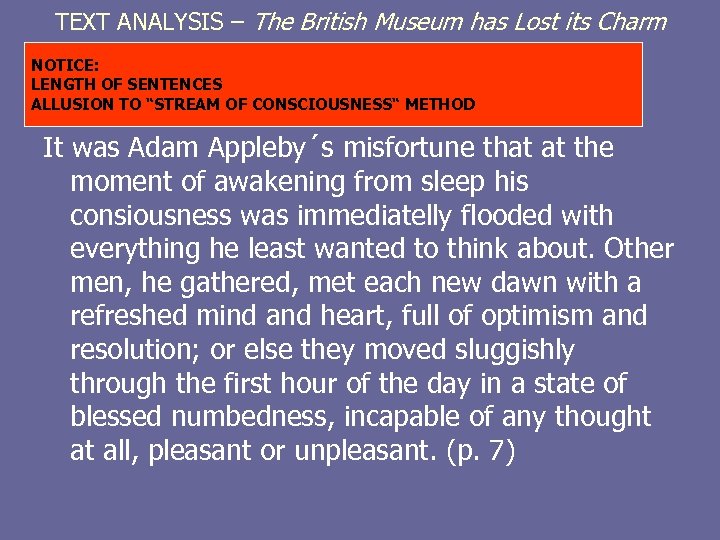 TEXT ANALYSIS – The British Museum has Lost its Charm NOTICE: LENGTH OF SENTENCES