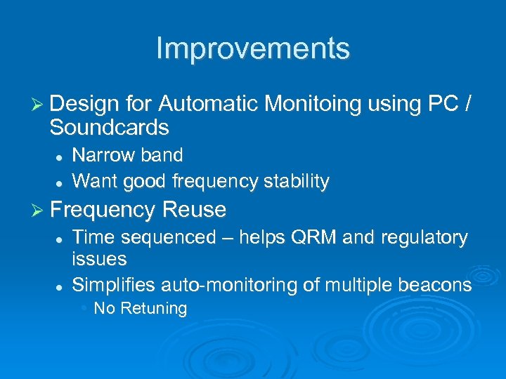 Improvements Design for Automatic Monitoing using PC / Soundcards Narrow band Want good frequency