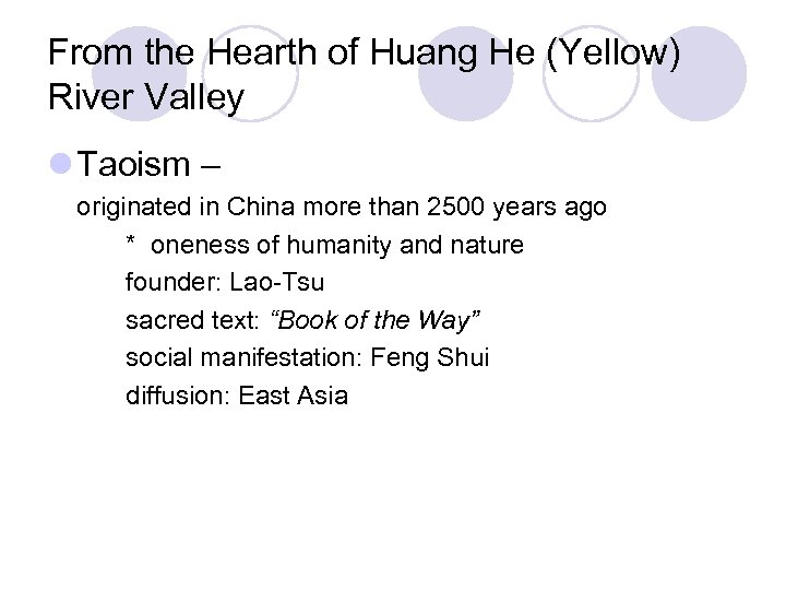 From the Hearth of Huang He (Yellow) River Valley l Taoism – originated in