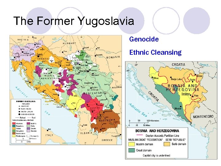 The Former Yugoslavia Genocide Ethnic Cleansing 