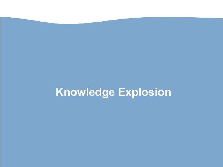 Knowledge Explosion 