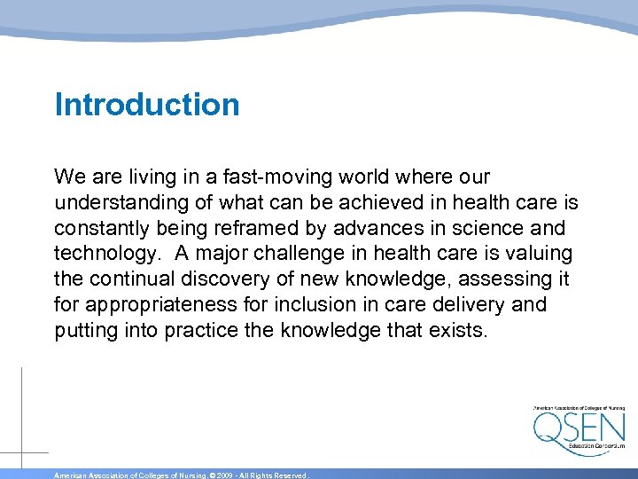 Introduction We are living in a fast-moving world where our understanding of what can