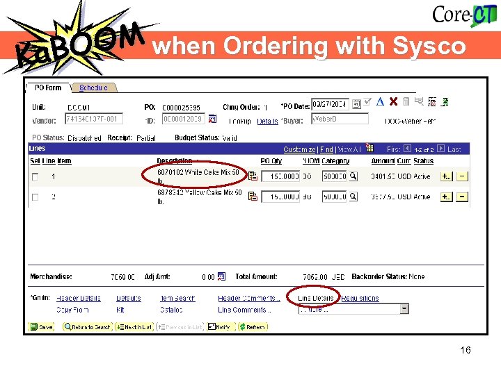  when Ordering with Sysco OOM Ka. B K 16 