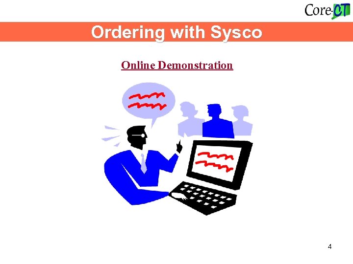Ordering with Sysco Online Demonstration 4 