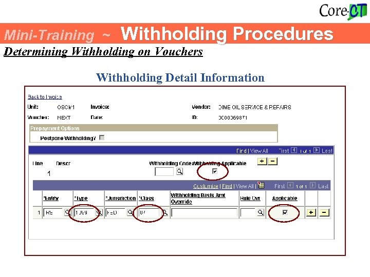 Mini-Training ~ Withholding Procedures Determining Withholding on Vouchers Withholding Detail Information 
