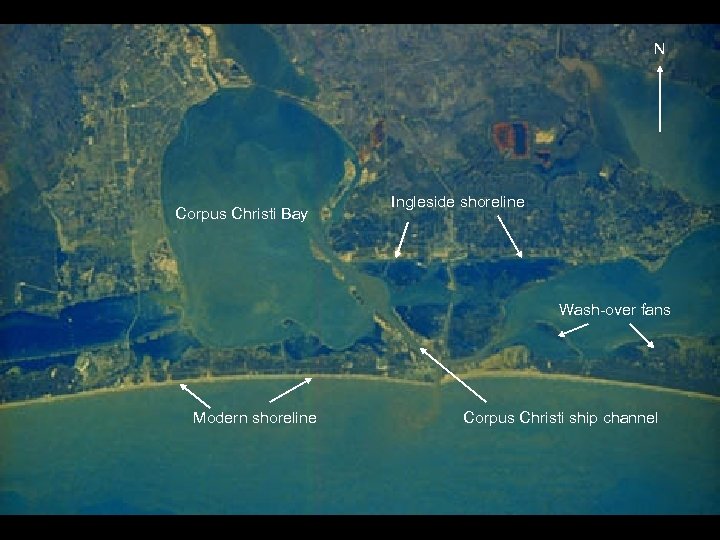 N 61 A-48 -070 Corpus Christi Bay Ingleside shoreline Wash-over fans Modern shoreline Corpus