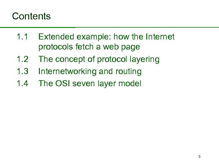 Contents 1. 1 1. 2 1. 3 1. 4 Extended example: how the Internet