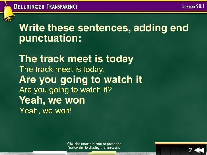The track meet is today. Are you going to watch it? Yeah, we won!
