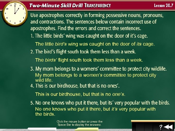 The little bird’s wing was caught on the door of its cage. The birds’