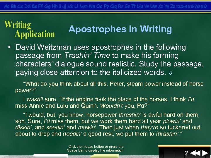 Apostrophes in Writing • David Weitzman uses apostrophes in the following passage from Trashin’