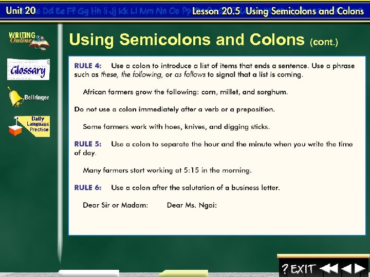 Using Semicolons and Colons (cont. ) 