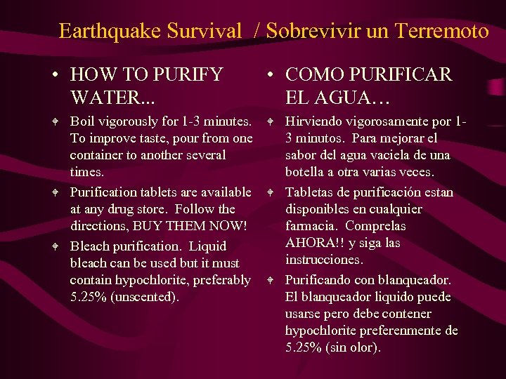 Earthquake Survival / Sobrevivir un Terremoto • HOW TO PURIFY WATER. . . W