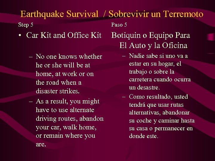 Earthquake Survival / Sobrevivir un Terremoto Step 5 Paso 5 • Car Kit and