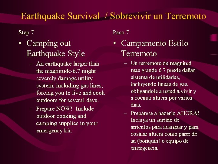 Earthquake Survival / Sobrevivir un Terremoto Step 7 Paso 7 • Camping out Earthquake