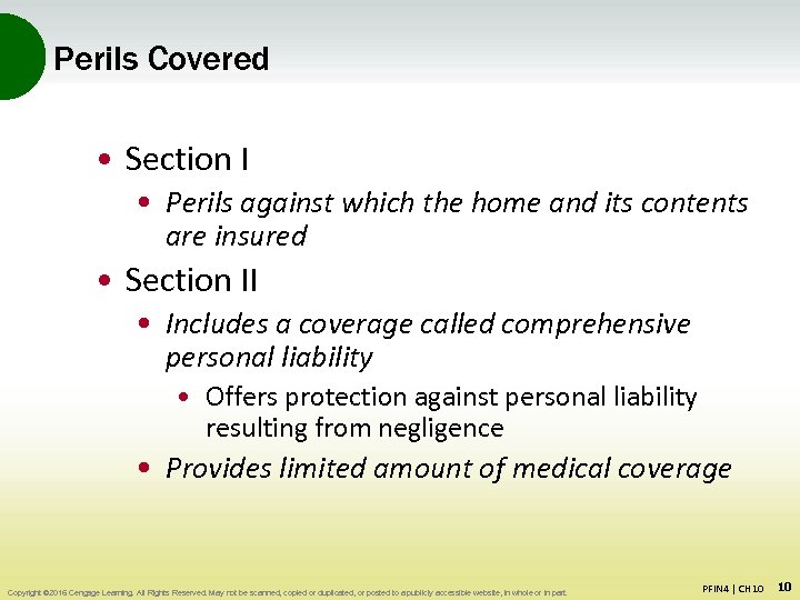 Perils Covered • Section I • Perils against which the home and its contents