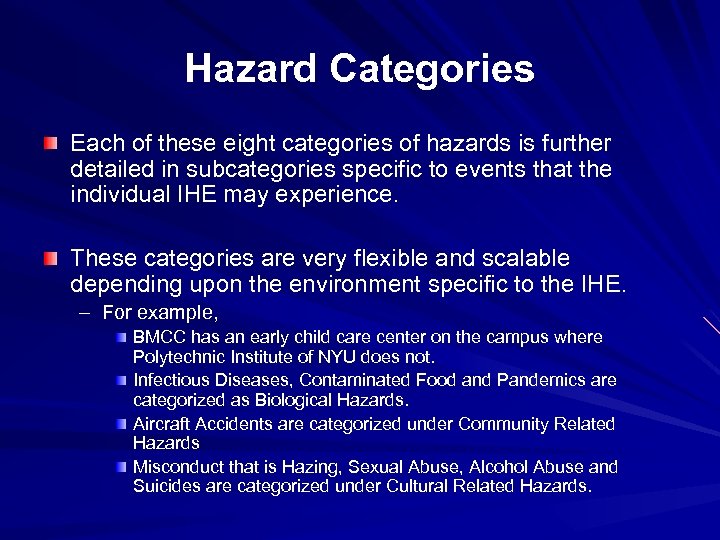 Hazard Categories Each of these eight categories of hazards is further detailed in subcategories