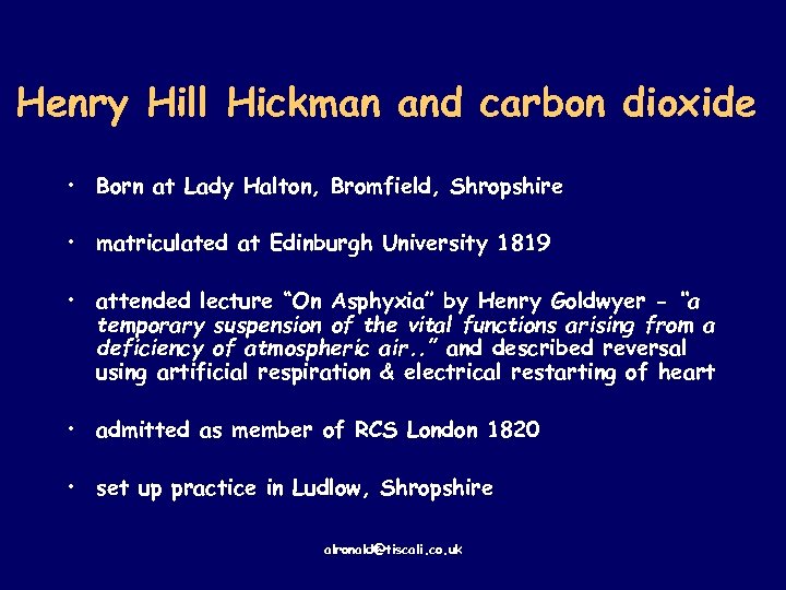 Henry Hill Hickman and carbon dioxide • Born at Lady Halton, Bromfield, Shropshire •