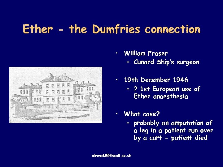 Ether - the Dumfries connection • William Fraser – Cunard Ship’s surgeon • 19