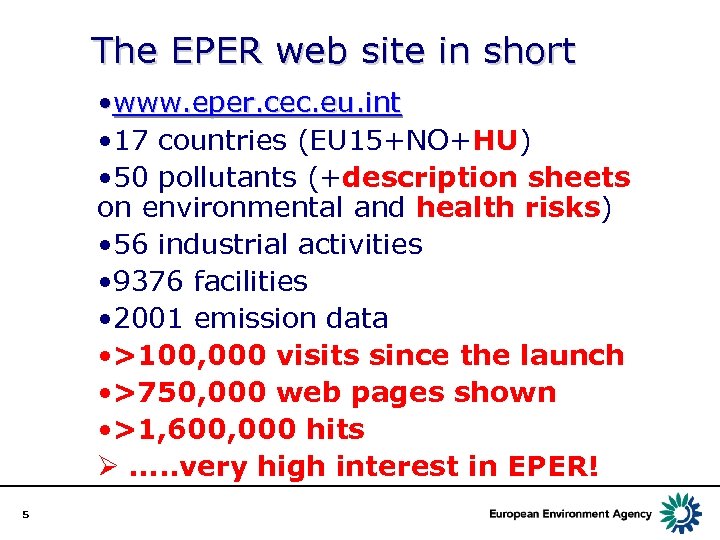 The EPER web site in short • www. eper. cec. eu. int • 17