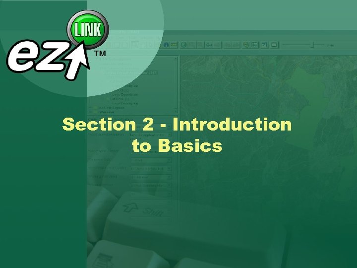 Section 2 - Introduction to Basics 