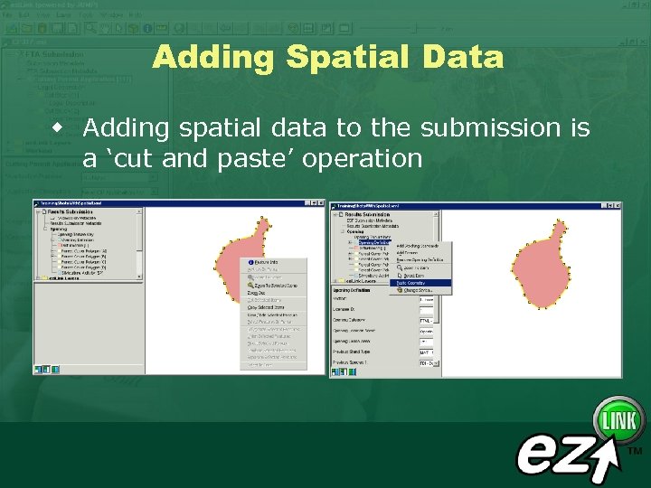 Adding Spatial Data w Adding spatial data to the submission is a ‘cut and