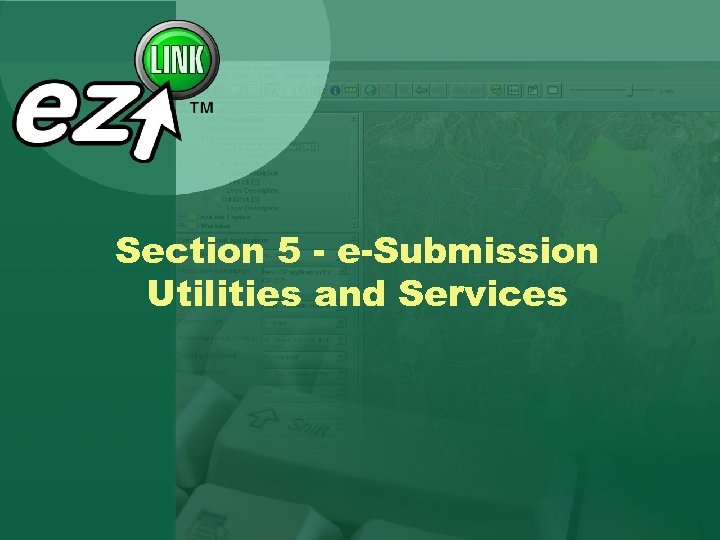 Section 5 - e-Submission Utilities and Services 