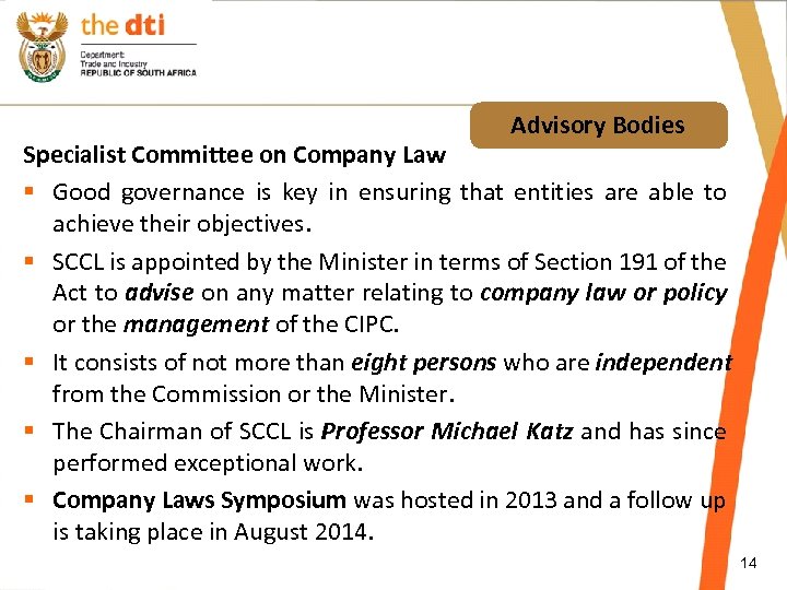 Advisory Bodies Specialist Committee on Company Law § Good governance is key in ensuring