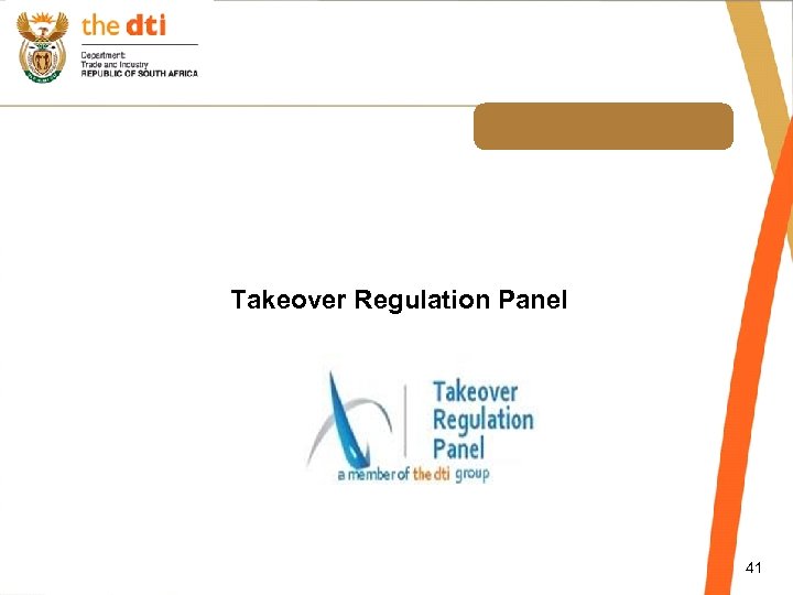 Takeover Regulation Panel 41 