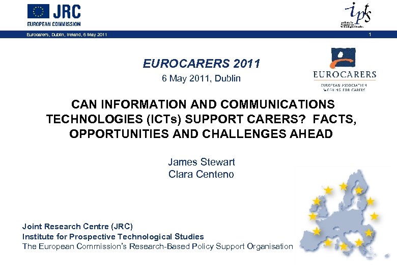 Eurocarers, Dublin, Ireland, 6 May 2011 1 EUROCARERS 2011 6 May 2011, Dublin CAN