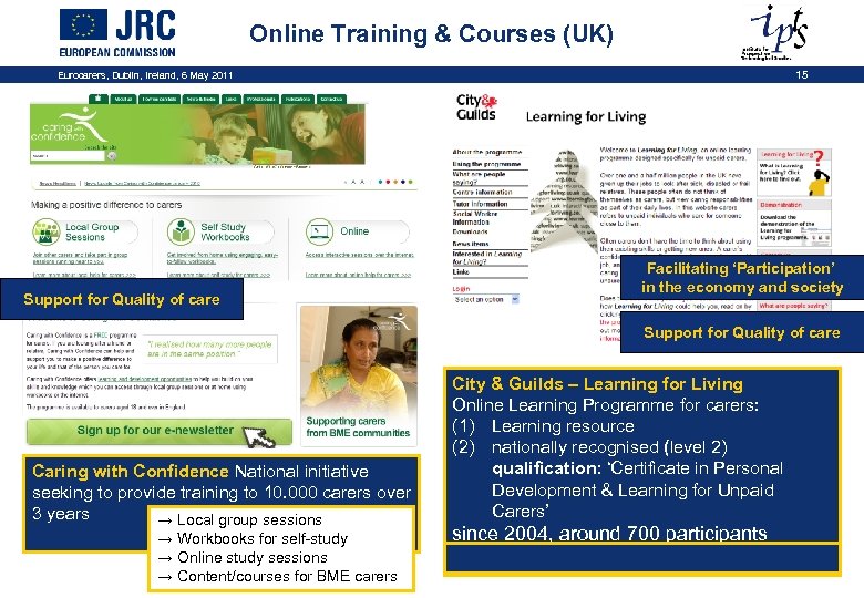 Online Training & Courses (UK) Eurocarers, Dublin, Ireland, 6 May 2011 Support for Quality