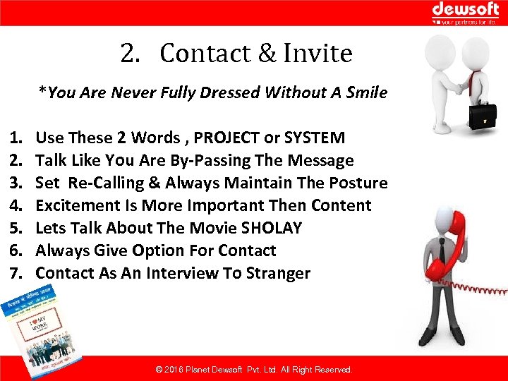 2. Contact & Invite *You Are Never Fully Dressed Without A Smile 1. 2.