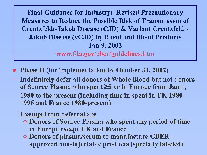 Final Guidance for Industry: Revised Precautionary Measures to Reduce the Possible Risk of Transmission