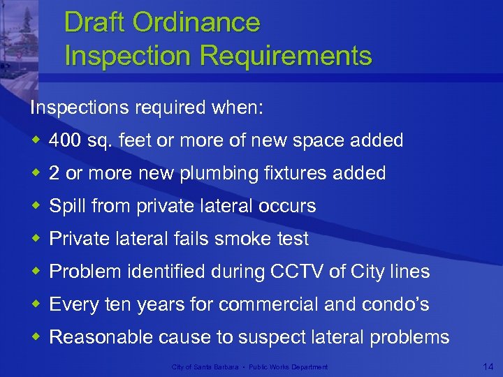 Draft Ordinance Inspection Requirements Inspections required when: w 400 sq. feet or more of