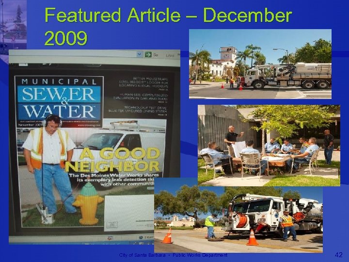 Featured Article – December 2009 City of Santa Barbara • Public Works Department 42